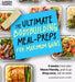 The Ultimate Bodybuilding for Maximum Gain Cookbook: Macro Nutrition & Meal Prep Cookbook for Men - 4-Week Plan Made Easy by Alexander James Oliver