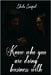 Know Who You Are Doing Business With by Sanford, Sheila