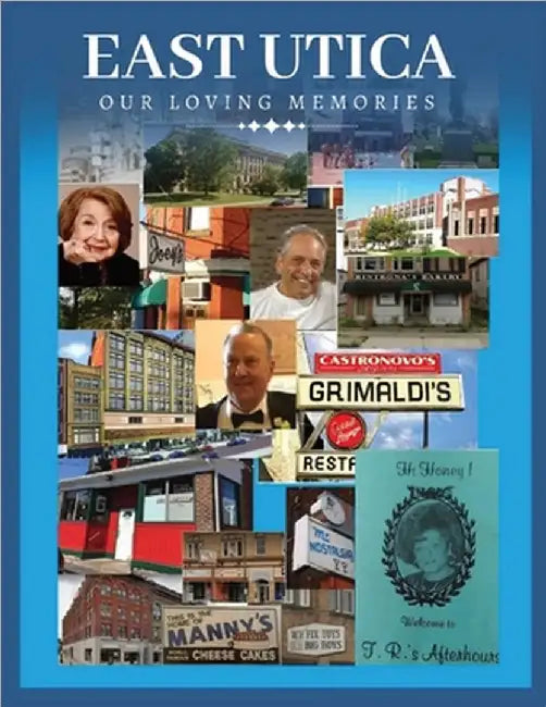 East Utica Our Loving Memories by Davis, W. G.