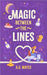 Magic Between the Lines by A. G. Mayes