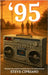 '95: Between the shadows and the stars, he had to choose. by Cipriano, Steve