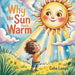 Why the Sun Feels Warm by Cohe Lamps