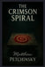 The Crimson Spiral by Matthew Petchinsky
