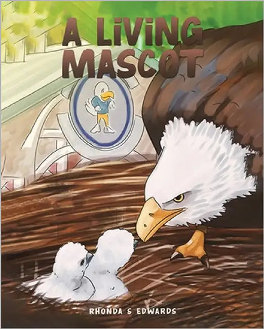 A Living Mascot by S. Edwards, Rhonda