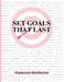 Set Goals That Last by Francesca N. Reicherter