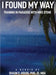 I Found My Way: Training In Paradise With Mike Stone by Shaun D. House