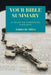 Your Bible Summary: A Guide to Scripture Passages by Kimberly Miles