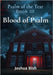 Blood of Psalm by Bish, Joshua