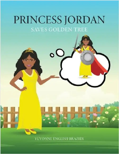 Princess Jordan: Saves Golden Tree by Brazier, Yuvonne English