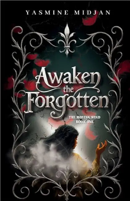 Awaken The Forgotten by Midjan, Yasmine