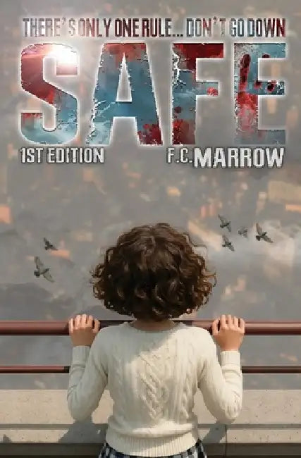 Safe by F. C. Marrow