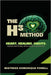 The H3 Method: Heart. Healing. Habits. by Mistress Domonique Powell