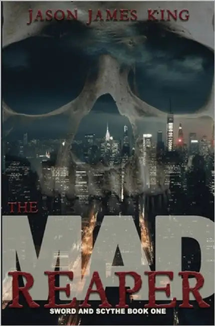 Mad Reaper by King, Jason James
