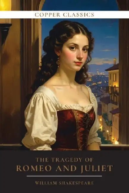 The Tragedy of Romeo and Juliet by William Shakespeare, Jacob Lauritzen