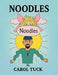 Noodles by Carol Tuck
