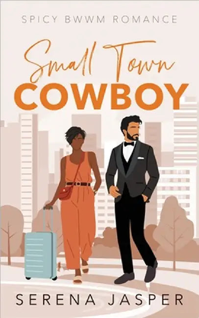 Small Town Cowboy: BWWM Small Town Romance by Jasper, Serena