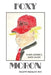 Foxy Moron: Make America Hate Again by David W. Murdach