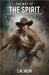 The Way Of The Spirit by Helm, L. M.