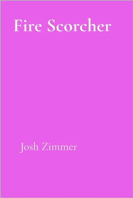 Fire Scorcher: Shockblast's Rage by Zimmer, Josh