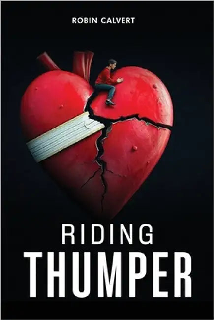 Riding Thumper by Calvert, Robin