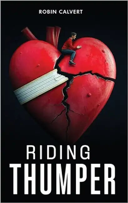 Riding Thumper by Calvert, Robin