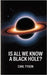 Is All We Know a Black Hole? by Tyson, Carl