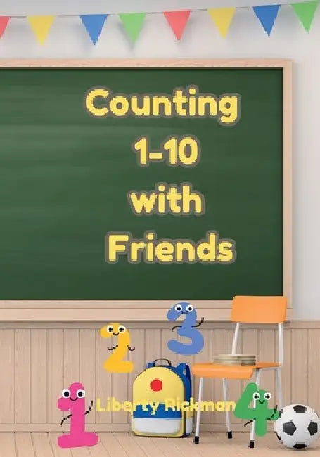 Counting 1-10 with friends by Liberty Rickman