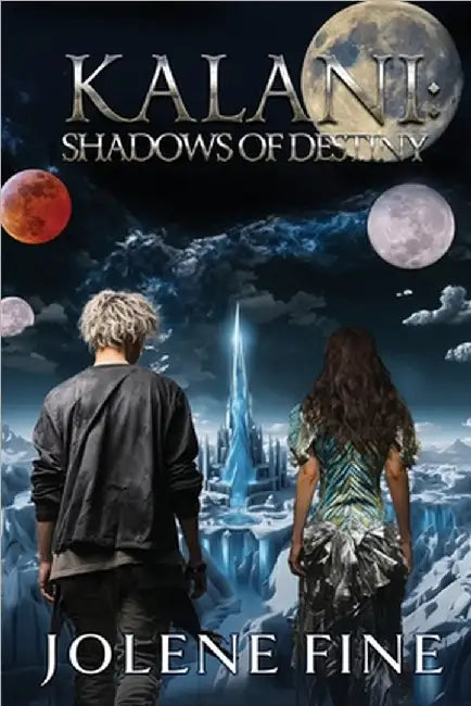 Kalani: Shadows of Destiny by Jolene Fine