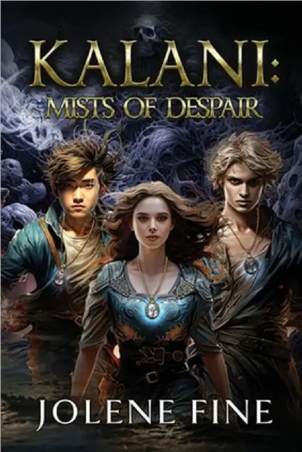 Kalani: Mists of Despair by Jolene Fine