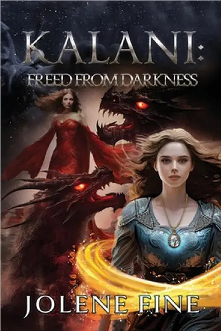 Kalani: Freed from Darkness by Jolene Fine