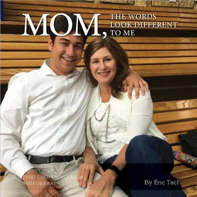 Mommy, the Words Look Different to Me by Tacl, Eric
