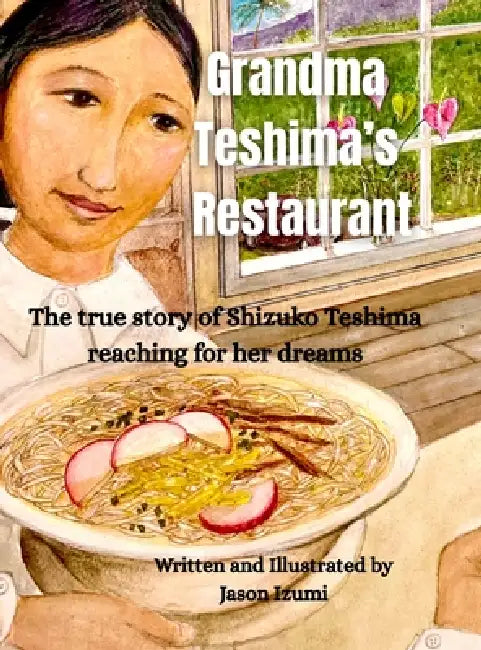 Grandma Teshima's Restaurant by Jason H. Izumi