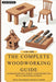 The Complete Woodworking Guide: Master Woodcraft, Perfect Your Joinery, and Build a Profitable Business ( Easy Manual for Beginners ) by Ron Backwood