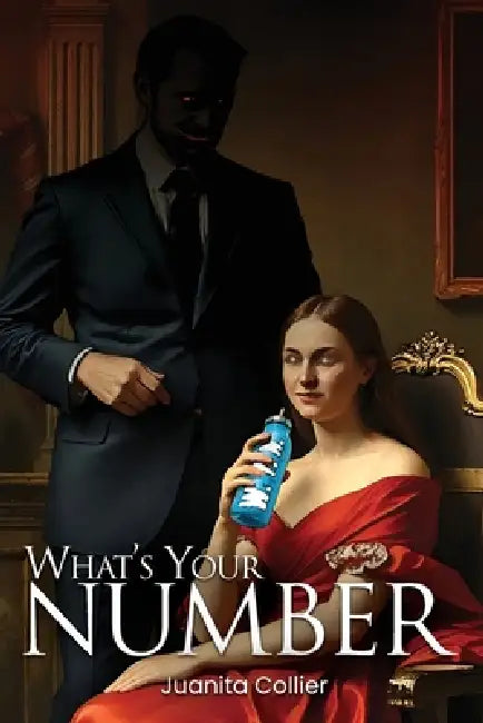 What's Your Number by Juanita Collier