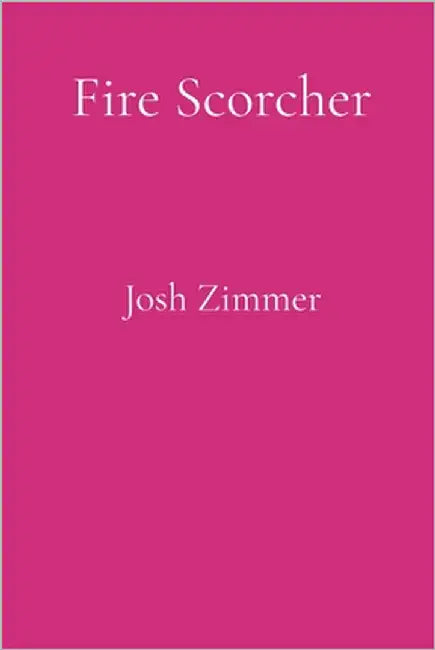 Fire Scorcher: Powersurge's Redemption by Zimmer, Josh