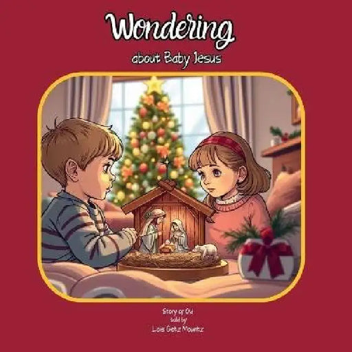 Wondering about "Baby Jesus" by Lois Getz Mountz