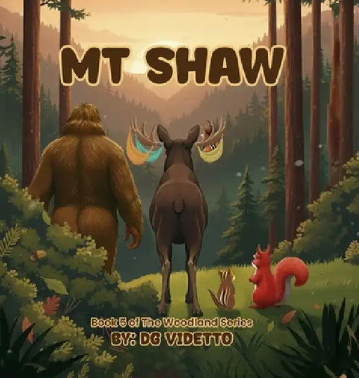 Mt Shaw: Book 5 of The Woodland Series by Dg Videtto