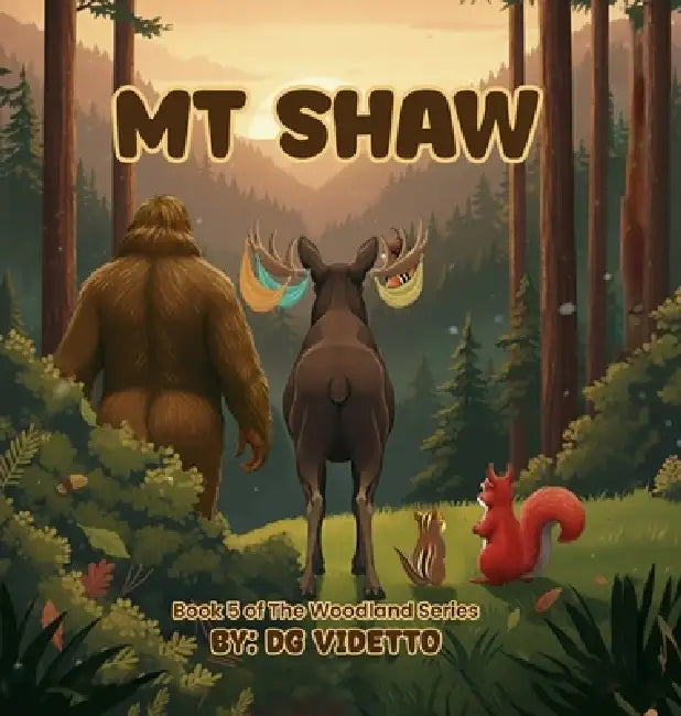 Mt Shaw: Book 5 of The Woodland Series by Dg Videtto