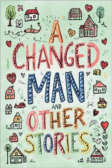 The Easy-to-Read Version of A Changed Man and Other Stories by Hardy, Thomas