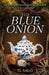 The Blue Onion by Tl Salo