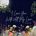 I Love You With All My Love by Carrie Ebel