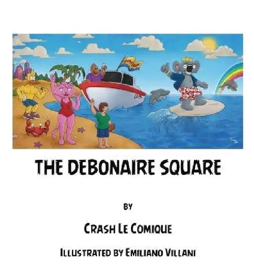 The Debonair Square by Crash Le Comique