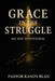 Grace in the Struggle: One Year Devotional - 2026 by Pastor Randy Blan