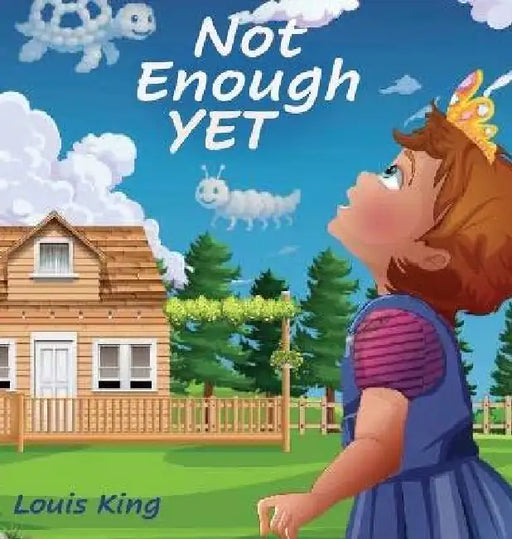 Not Enough Yet by Louis King