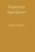 Superstar Speedsters: The Ultimate Collection by Josh Zimmer