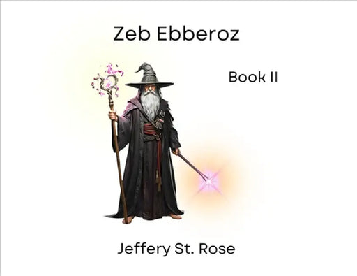 Zeb Ebberoz Book II by Jeffery Azanon St Rose