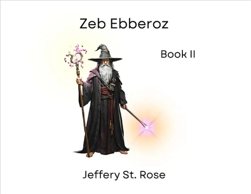 Zeb Ebberoz Book II by Jeffery Azanon St Rose