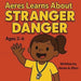 Aeres learns about Stranger Danger by Dion Darren Caracciolo, Aeres Sofia Caracciolo, Jaiden Xavier Caracciolo