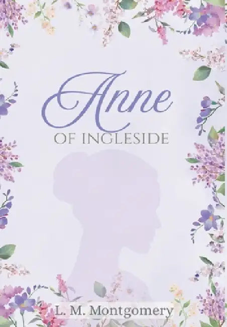 Anne of Ingleside by LM Montgomery