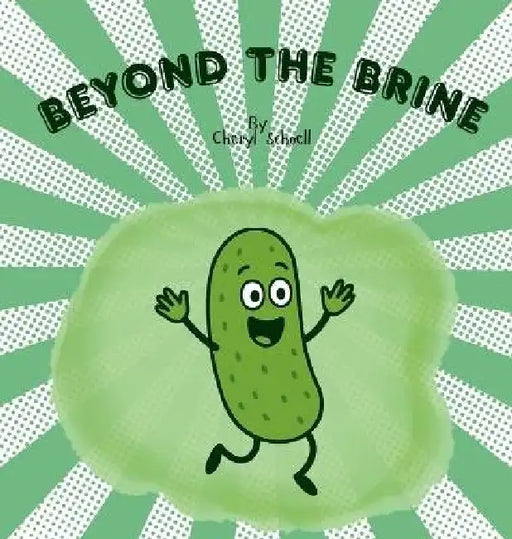 Beyond the Brine by Cheryl Schoell